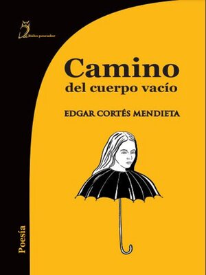 cover image of Camino del cuerpo vacío